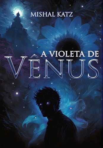 A Violeta de Vênus: Romance em Versos (M2H2N2)
