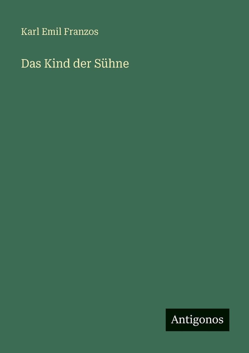 Das Kind der Sühne