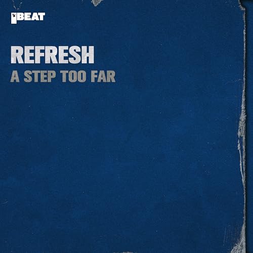 A Step Too Far by Refresh on Amazon Music - Amazon.co.uk