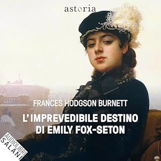 L'imprevedibile destino di Emily Fox-Seton copertina