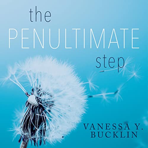 The Penultimate Step by Vanessa Y. Bucklin episode artwork