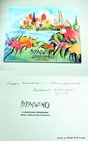 Papagayo, a Mexican cookbook with a taste of San Francisco B00073BIGK Book Cover