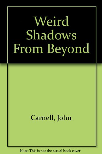 Weird Shadows From Beyond B001KQN22G Book Cover