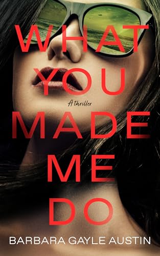 What You Made Me Do: A Novel - image 1