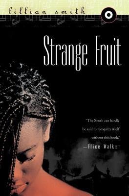 [ Strange Fruit - Greenlight [ STRANGE FRUIT - GREENLIGHT BY Smith, Lillian ( Author ) Jul-15-1992[ STRANGE FRUIT - GREENLIGHT [ STRANGE FRUIT - GREENLIGHT BY SMITH, LILLIAN ( AUTHOR ) JUL-15-1992 ] By Smith, Lillian ( Author )Jul-15-1992 Paperback