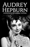 Audrey Hepburn: A Life from Beginning to End by 三毛ネコ
