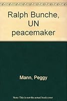 Ralph Bunche, UN peacemaker 0698304594 Book Cover