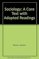 Sociology: A Core Text With Adapted Readings 0534120008 Book Cover