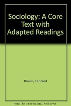 Paperback Sociology: A Core Text With Adapted Readings Book