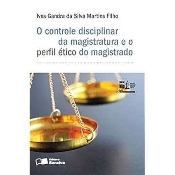 Capa do livro O controle disciplinar da magistratura e o perfil ético do magistrado - 1ª edição de 2015