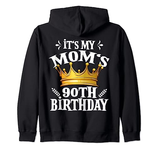 Corona de 90 cumpleaños para mujer con texto en inglés "It's My Mom's 90th Birthday" Sudadera con Capucha
