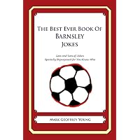 The Best Ever Book of Barnsley Jokes