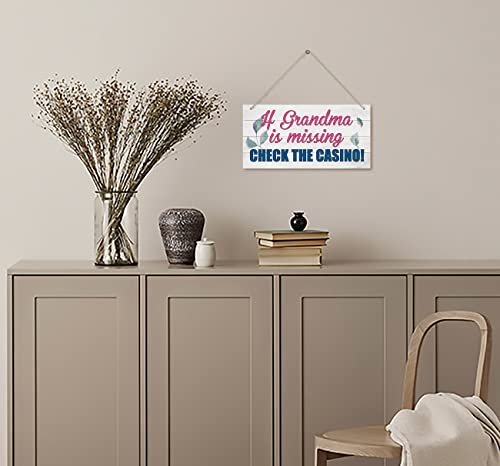 Funny Grandma Wood Decor Sign, If Grandma is Missing Check The Casino, Hanging Printed Wooden Plaque Decor, Perfect for Any Gambling Grandma, Home Decor Sign, Gift for Grandma 12×6 inch