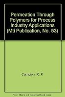 Permeation Through Polymers for Process Industry Applications 0444500529 Book Cover
