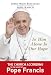 In Him Alone Is Our Hope: The Church According to the Heart of Pope Francis.