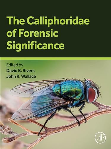 The Calliphoridae of Forensic Significance (English Edition)