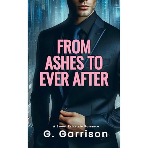 From Ashes to Ever After by G Garrison episode artwork