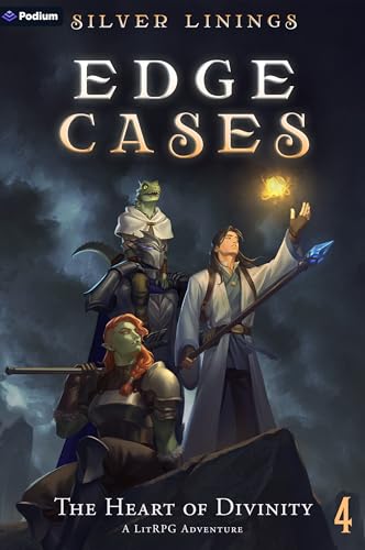 The Heart of Divinity: A LitRPG Adventure (Edge Cases Book 4)