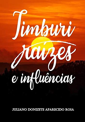 Timburi, Raízes e Influências