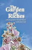 Garden of Riches: A Practical Guide to Financial Success