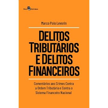 Capa do livro Delitos Tributários e Delitos Financeiros: Comentários aos Crimes Contra a Ordem Tributária e Contra o Sistema Financeiro Nacional