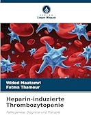 Heparin-induzierte Thrombozytopenie (German Edition) 6208986710 Book Cover