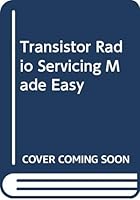 Transistor Radio Servicing Made Easy 0672209764 Book Cover