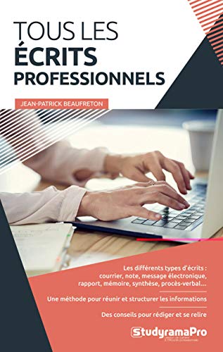 Télécharger Tous les écrits professionnels Francais PDF