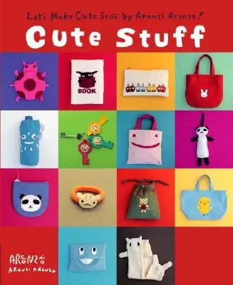 Cute Stuff: Let's Make Cute Stuff [CUTE STUFF] book cover