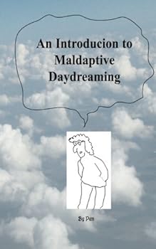 Paperback An Introduction to Maladaptive Daydreaming Book
