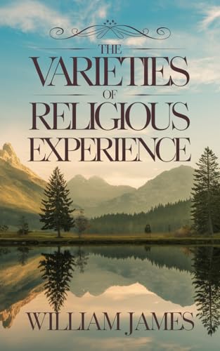 The Varieties of Religious Experience