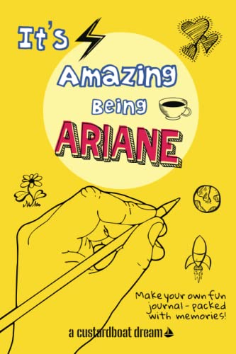 It's Amazing Being Ariane