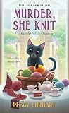 Murder, She Knit (A Knit & Nibble Mystery Book 1)