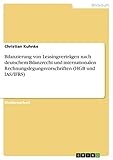 Bilanzierung von Leasingverträgen nach deutschem Bilanzrecht und internationalen Rechnungslegungsvorschriften (HGB und IAS/IFRS)