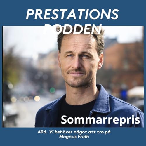 Vi behöver något att tro på - Magnus Fridh Podcast Por arte de portada