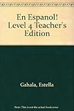 !En Espanol! Teacher's Edition [4 Cuatro]