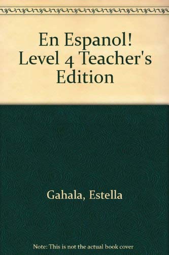 !En Espanol! Teacher's Edition [4 Cuatro]