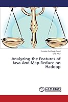 Analyzing the Features of Java And Map Reduce on Hadoop 3659788473 Book Cover