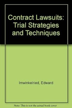 Hardcover Contract Lawsuits: Trial Strategies and Techniques Book