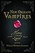 New Orleans Vampires: History and Legend (Haunted America)
