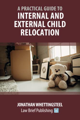 A Practical Guide to Internal and External Child Relocation