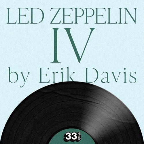 Led Zeppelin's Led Zeppelin IV by Erik Davis episode artwork