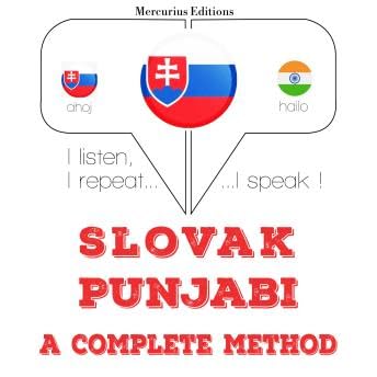 『Slovenský - Punjabi: kompletná metóda: I listen, I repeat, I speak : language learning course - Jm Gardner』のカバーアート