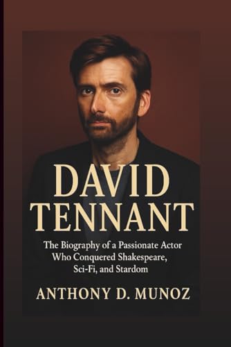 Bild: DAVID TENNANT: Biography Of A Passionate Actor Who Conquered Shakespeare, Sci-Fi, And Stardom fr 15,56 EUR (-4%) statt 37,99 EUR bei amazon.de