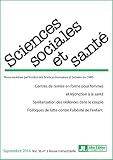 Revue Sciences Sociales et Santé. Septembre 2019 - Vol 36 - N°3: Centres de remise en forme pour femmes et injonction à la santé. Sanitarisation des ... de lutte contre l'obésité de l'enfant