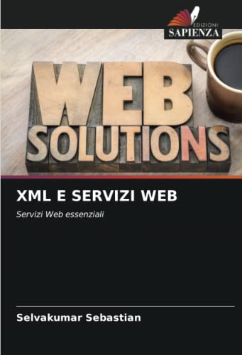 XML E SERVIZI WEB: Servizi Web essenziali