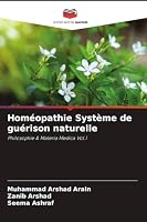 Homéopathie Système de guérison naturelle: Philosophie & Materia Medica Vol.1 (French Edition) 3639724909 Book Cover