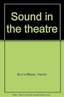 Sound in the Theatre 0878301577 Book Cover