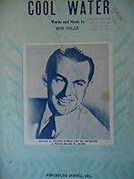 Cool Water - Sheet Music - Vaughn Monroe on cover B01GVNS29A Book Cover