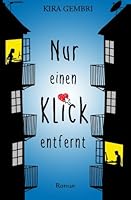 Nur Einen Klick Entfernt 1523856386 Book Cover
